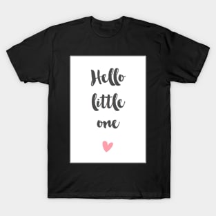 Hello Little One T-Shirt